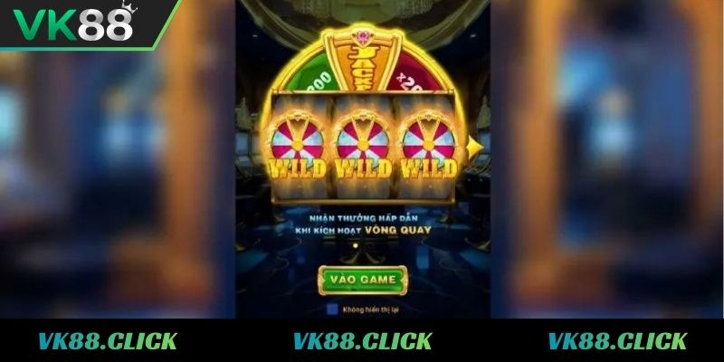 Slot Vòng Quay Hoàng Gia đặc biệt hấp dẫn tại VK88 